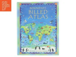 Børnenes billedatlas af Linda Edwards (Bog)