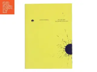 Jeg er ikke Jackson Pollock af John Haskell (Bog)