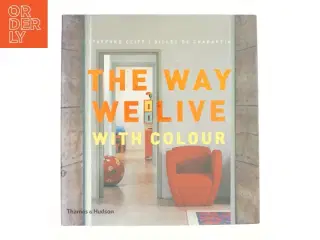 The Way We Live: with Colour (Bog)