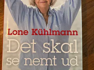 Lone Kühlmann. Det skal se nemt ud