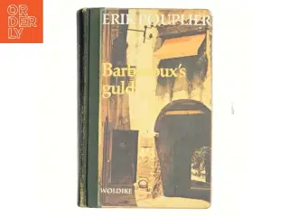 Barbaroux s guld - Af Erik Pouplier