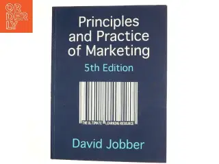Principles and practice of marketing af David Jobber (Bog)