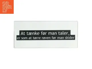 Metalskilt med citat (str. 30,5 x. 13 cm)