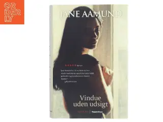 Vindue uden udsigt af Jane Aamund (Bog)