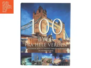 100 byer fra hele verden af Falko Brenner (Bog)