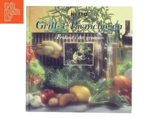 Grill- & picnicbogen : "frokost i det grønne" (Bog)