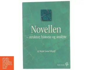 Novellen : struktur, historie og analyse af Marie Lund Klujeff (Bog)