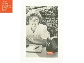 Dengang det var sjovt af Jane Aamund (Bog)