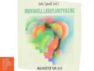 Individuell læreplanutvikling af Jarle Sjøvoll (Bog)
