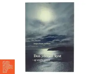 Den yderste kyst - og andre essays af Jørgen-Frantz Jacobsen (Bog)