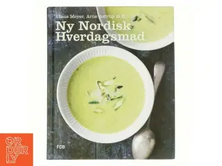 Ny nordisk hverdagsmad af Arne Astrup (f. 1955) (Bog)