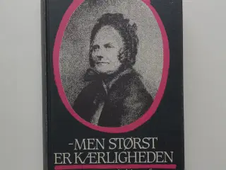 Men størst er kærligheden