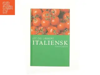 Let og lækkert italiensk af Morten Bech Køster (Bog)