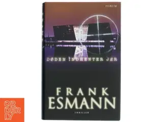 Døden indhenter jer : thriller af Frank Esmann (Bog)