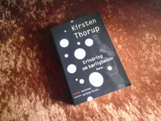 Erindring om kærligheden, Kirsten Thorup