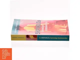 En shopaholics hemmelige drømmeverden af Sophie Kinsella (Bog)