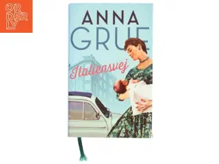Italiensvej af Anna Grue (Bog)