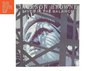 Jackson Browne - Lives in the Balance LP fra Jackson Browne