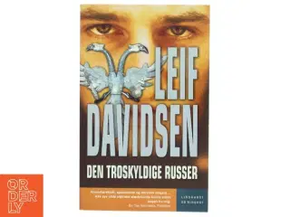 Den troskyldige russer : roman af Leif Davidsen (Bog)