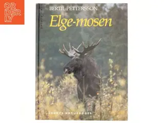 Elge-mosen af Bertil Pettersson (f. 1933) (Bog)