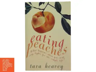 Eating Peaches af Tara Heavey (Bog)