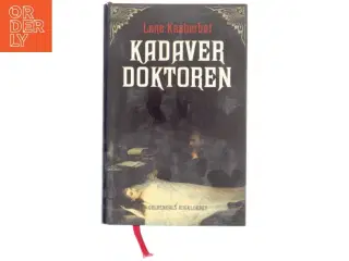 Kadaverdoktoren af Lene Kaaberbøl (Bog)