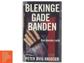 Blekingegadebanden. 1 af Peter Øvig Knudsen (Bog)