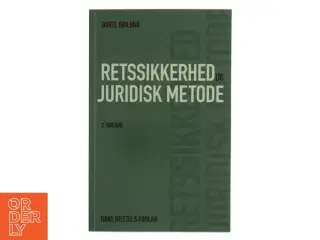 Retssikkerhed og juridisk metode af Dorte Høilund (Bog)