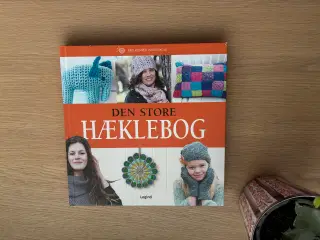 Den Store HÆKLEBOG  -  Med komplet hækleskole