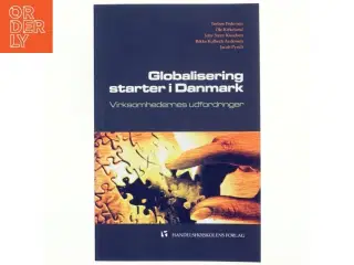 Globalisering starter i Danmark : virksomhedernes udfordringer af Torben Pedersen (f. 1958) (Bog)