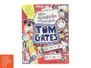 Min geniale verden - Tom Gates af l. Pichon (Bog)