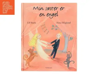 Min søster er en engel af Ulf Stark (Bog)
