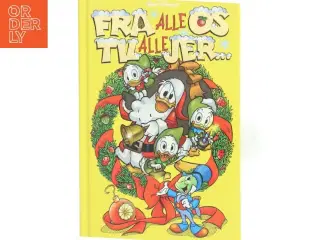 Fra alle os til alle jer... af Walt Disney (Bog)