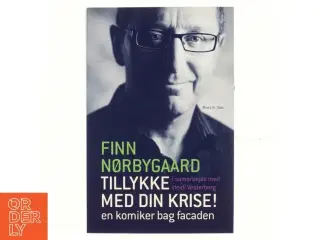 Tillykke med din krise! : en komiker bag facaden (Bog)