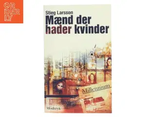 Mænd der hader kvinder af Stieg Larsson (Bog)