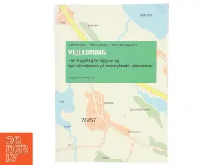 Vejledning : en brugsbog for opgave- og specialevejledere på videregående uddannelser (Bog)