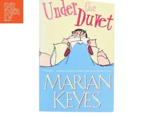 Under the duvet : notes on high heels, movie deals, wagon wheels, shoes, reviews, having the blues, builders, babies, families and other calamities af