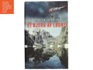 Et bjerg af løgne : spændingsroman af Steffen Jacobsen (f. 1956) (Bog)