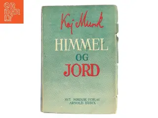 Himmel og Jord af Kaj Munk (Bog)