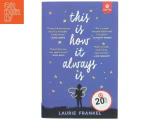 This is how it Always is - Target Book Club Edition af Laurie Frankel (Bog)