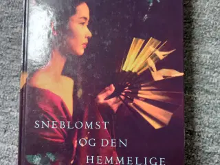 Sneblomst og den hemmelige vifte - Lisa See