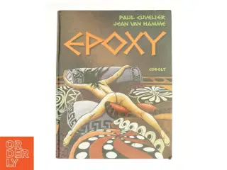 Epoxy af Jean van Hamme, Paul Cuvelier (Bog)
