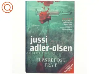 Flaskepost fra P af Jussi Adler-Olsen (Bog)