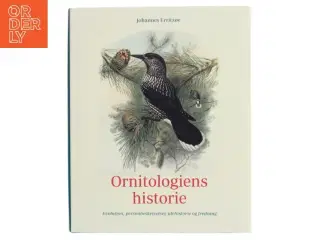Ornitologiens historie af Johannes Erritzøe (Bog)