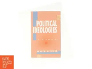 Political ideologies : an introduction af Andrew Heywood (Bog)