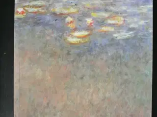 claude monet 1840-1926 - en fest for øjnene, af ka