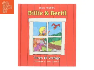 Billie & Bertil - turen til Sverige af Iben Wurbs (Bog)