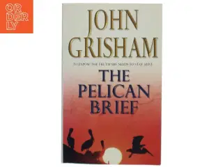 Pelican Brief af John Grisham (Bog)