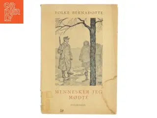 Mennesker jeg mødte af Folke Bernadotte (bog)