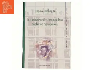 Opgavesamling til Introduktion til virksomhedens bogføring og regnskab (Bog)